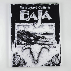 The Surfer's Guide to Baja