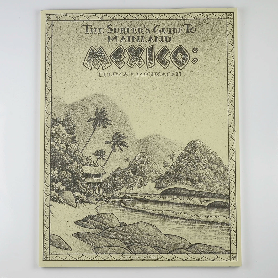 The Surfer's Guide to Mainland Mexico