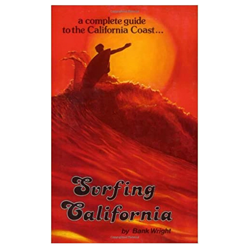 Surfing California By Bank Wright